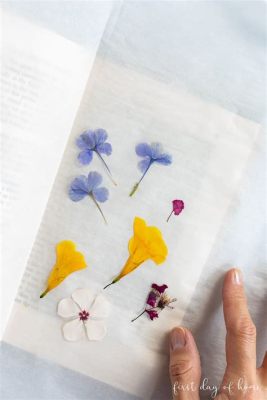 How to Glue Pressed Flowers: A Journey Through Time and Texture